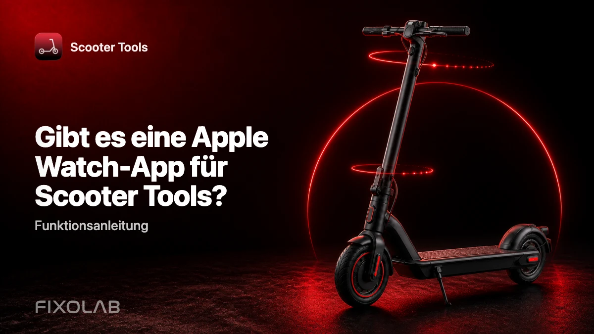 Scooter Tools auf der Apple Watch: Rundgang durch die Begleit-App