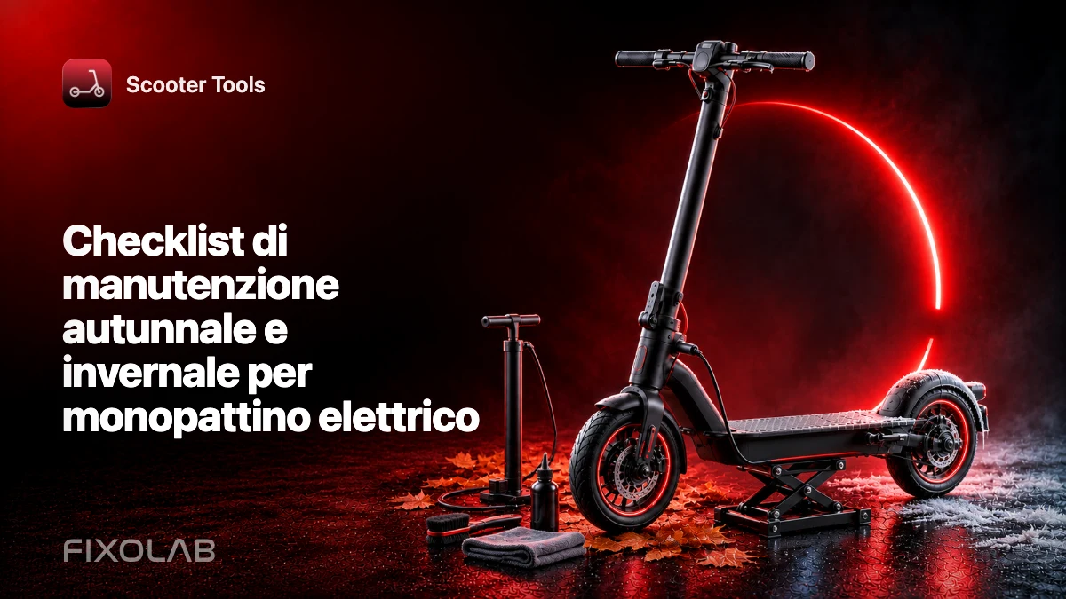 Checklist di manutenzione autunnale e invernale per monopattino elettrico Checklist di manutenzione autunnale e invernale per monopattino elettrico