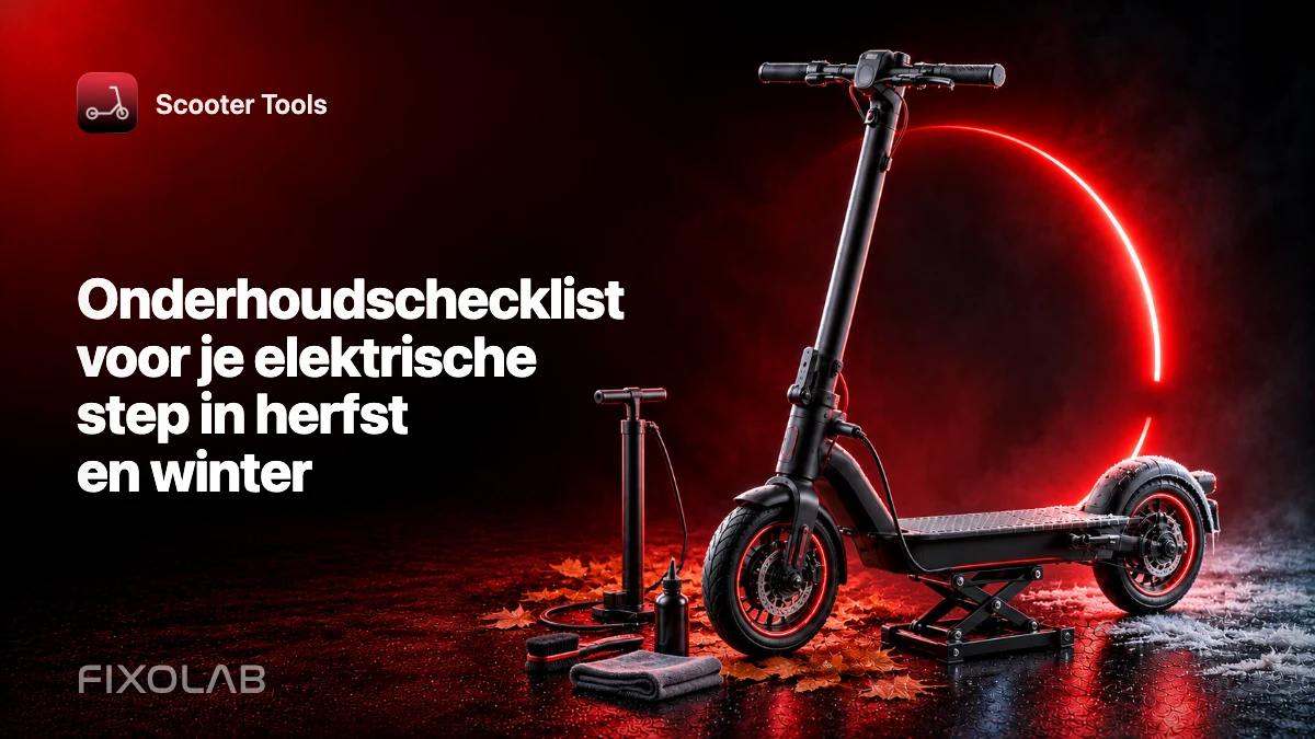 Onderhoudschecklist voor je elektrische step in herfst en winter Onderhoudschecklist voor je elektrische step in herfst en winter