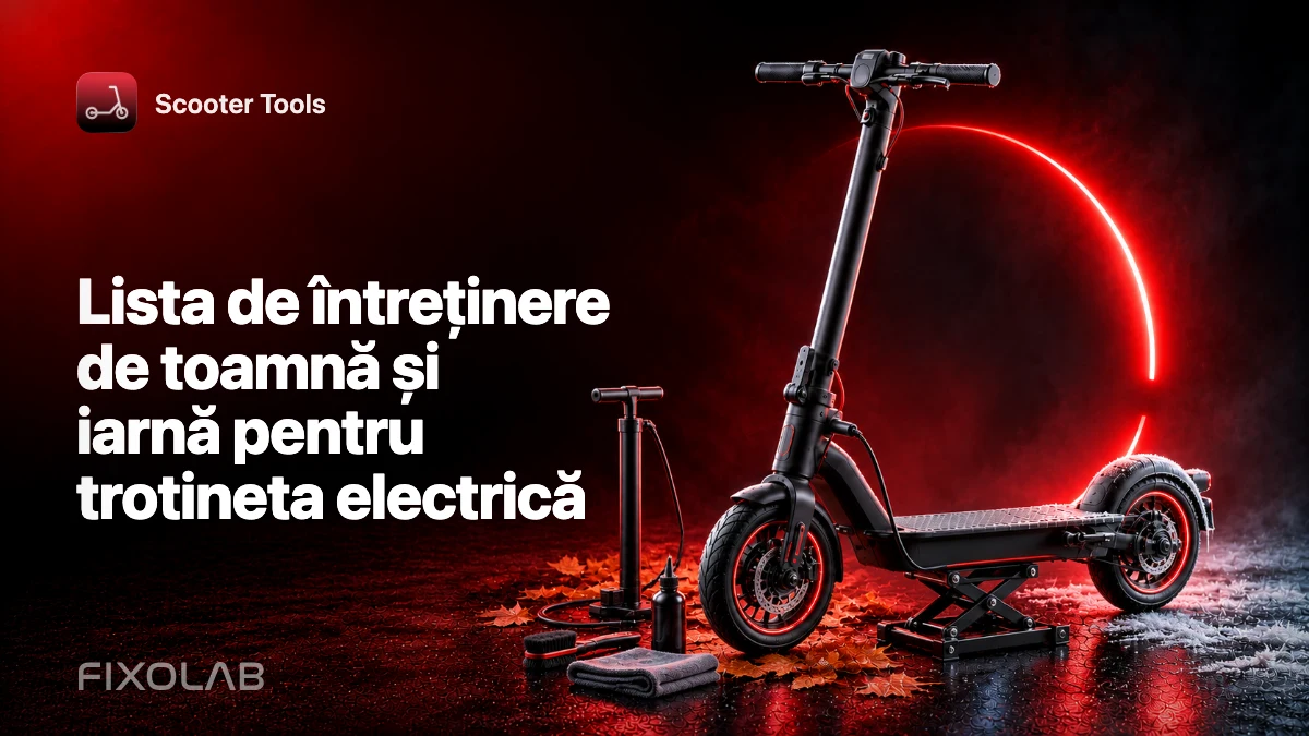 Lista de întreținere de toamnă și iarnă pentru trotineta electrică Lista de întreținere de toamnă și iarnă pentru trotineta electrică