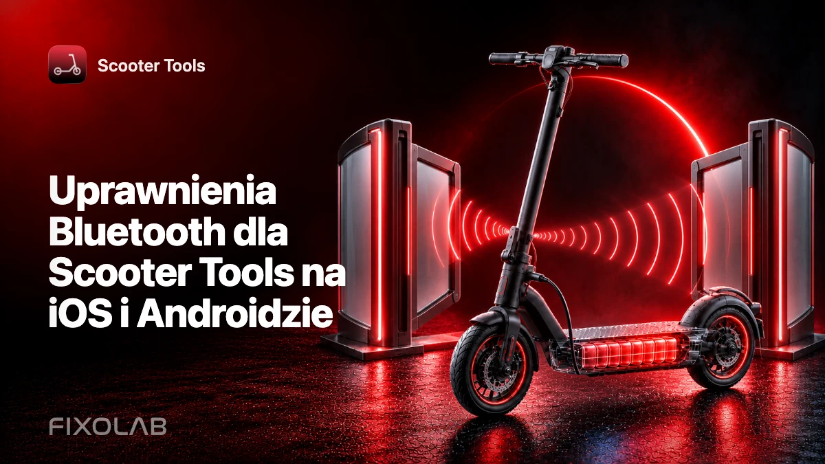 Uprawnienia Bluetooth dla Scooter Tools na iOS i Androidzie