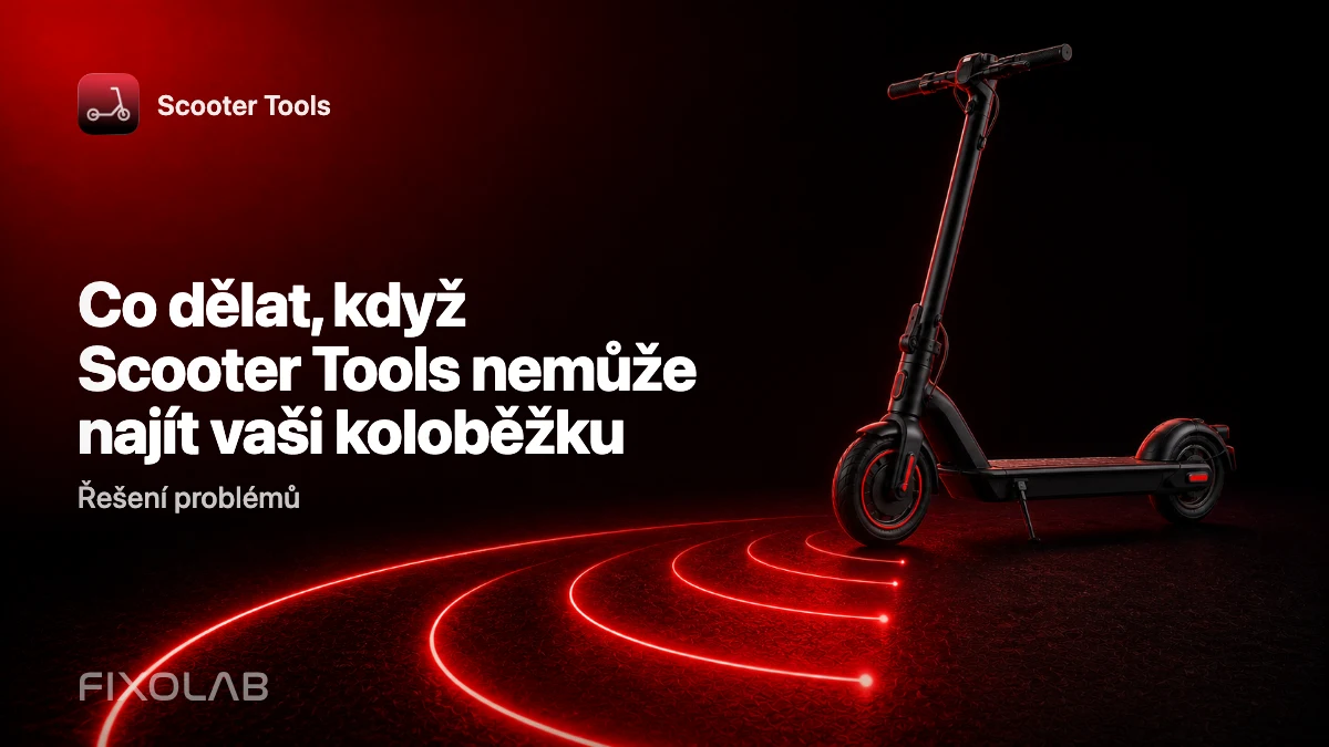 Co dělat, když Scooter Tools nemůže najít vaši koloběžku