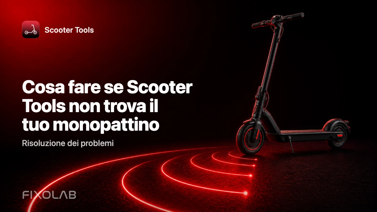 Cosa fare se Scooter Tools non trova il tuo monopattino