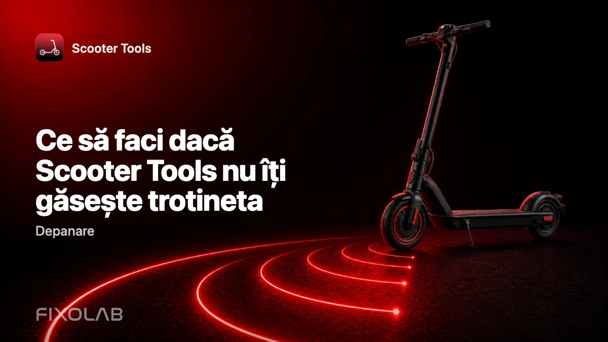 Ce să faci dacă Scooter Tools nu îți găsește trotineta