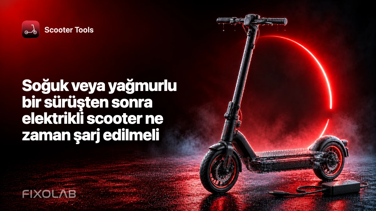 Soğuk veya yağmurlu bir sürüşten sonra elektrikli scooter ne zaman şarj edilmeli