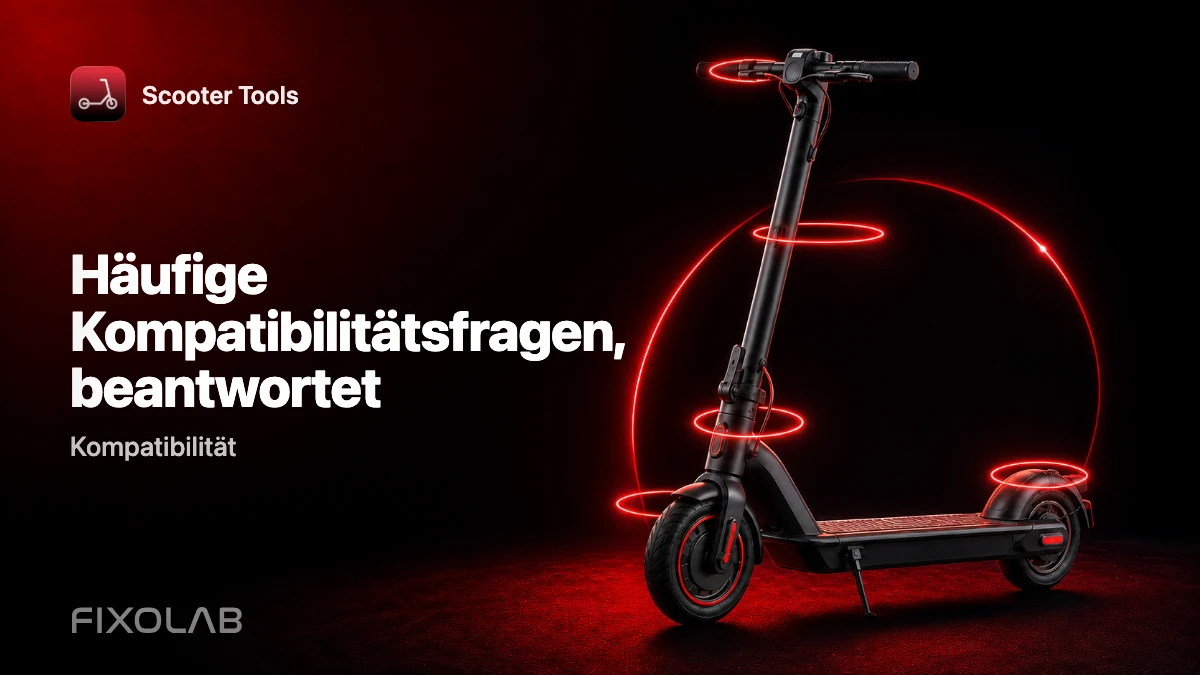 Häufige Fragen zur Kompatibilität von Scooter Tools mit deinem Scooter