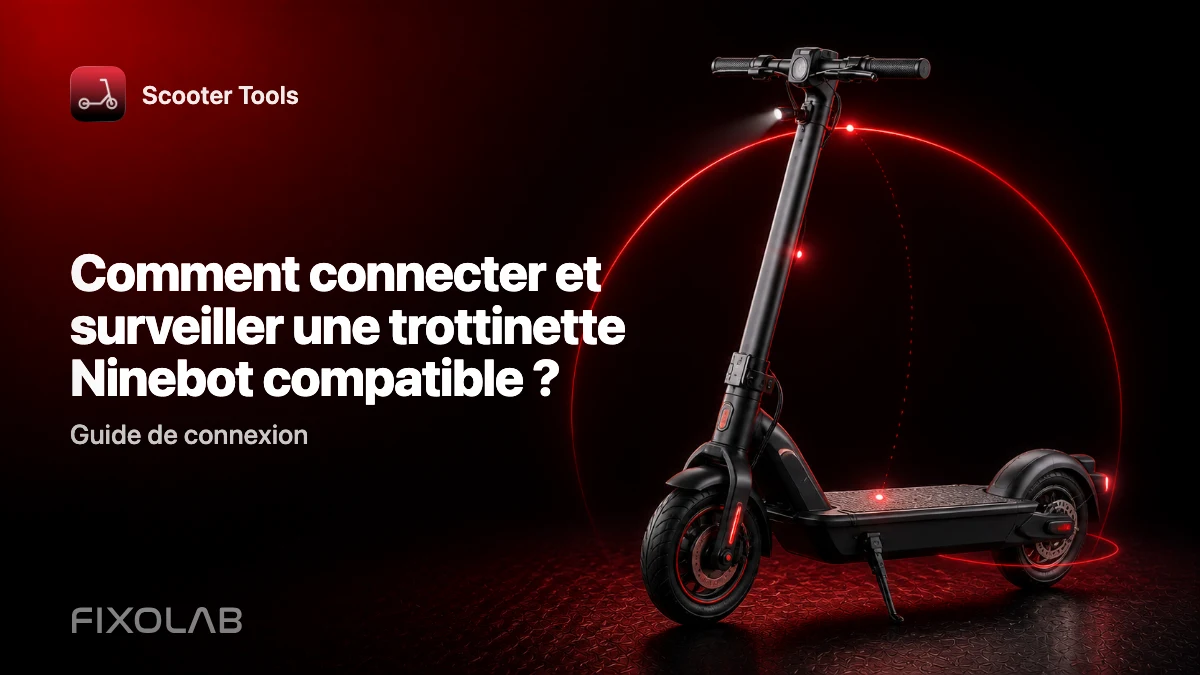 Comment connecter et surveiller une trottinette Ninebot compatible avec Scooter Tools