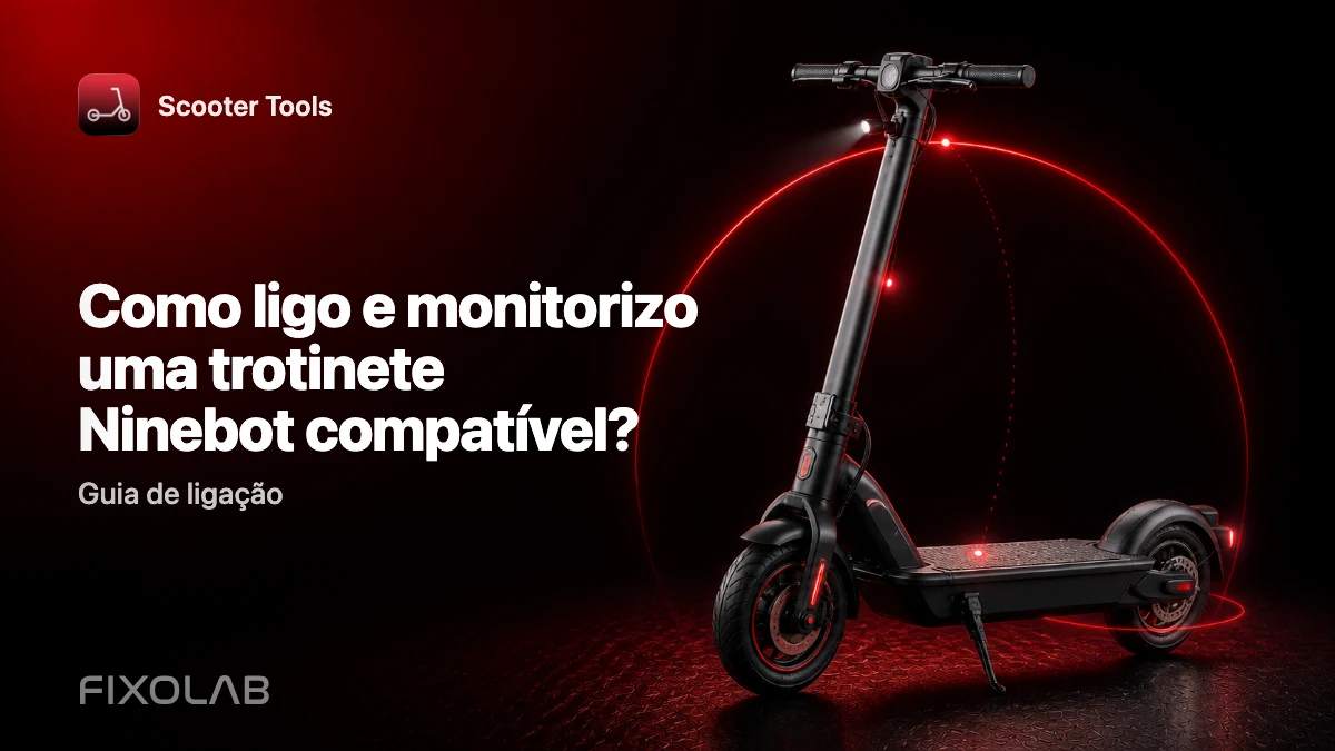 Como ligar e monitorizar uma trotinete Ninebot compatível com o Scooter Tools