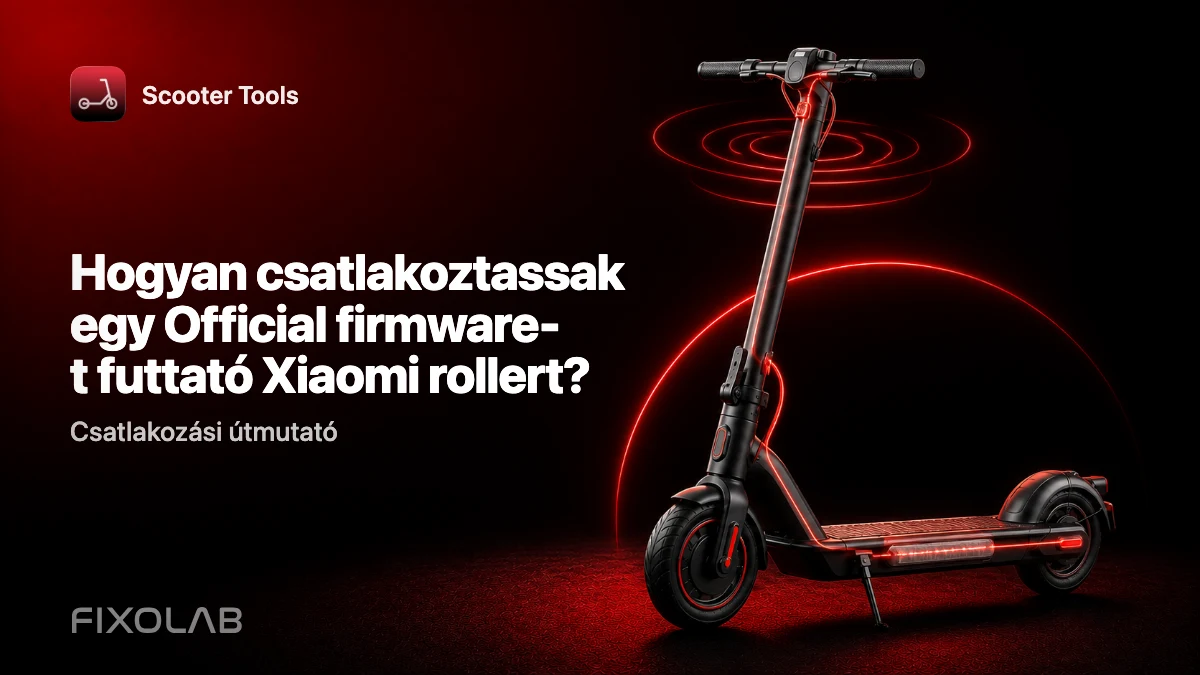 Official firmware-t futtató Xiaomi roller csatlakoztatása a Scooter Tools-hoz