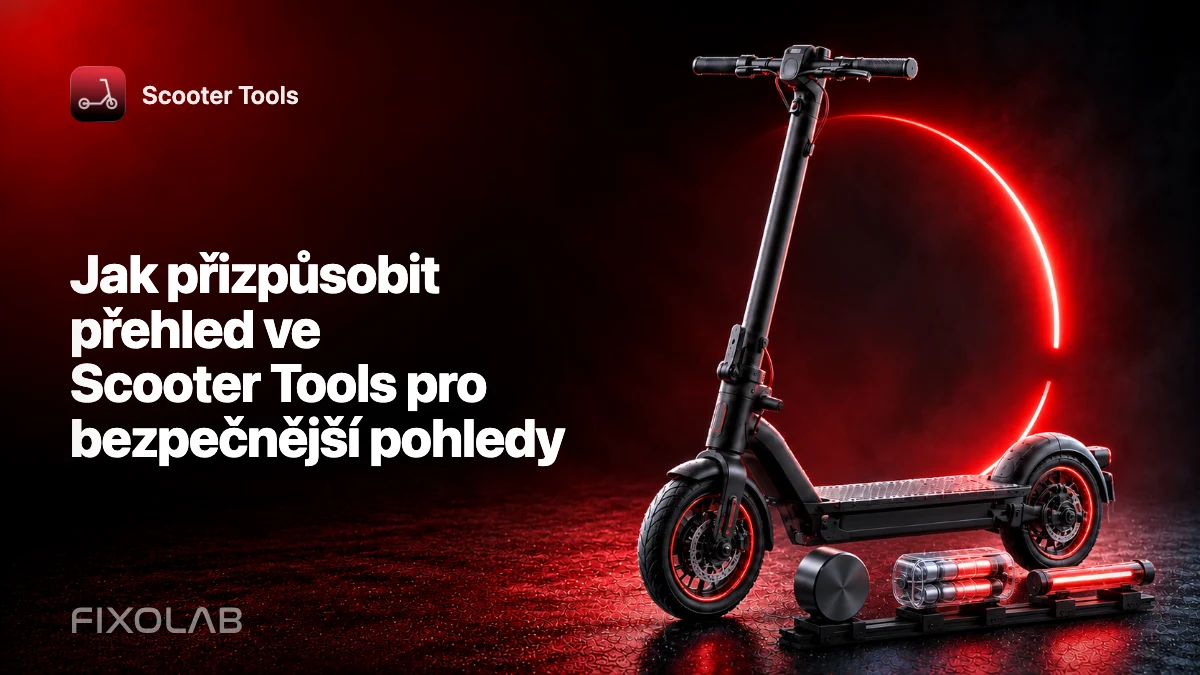 Jak přizpůsobit přehled ve Scooter Tools pro bezpečnější pohledy Jak přizpůsobit přehled ve Scooter Tools pro bezpečnější pohledy