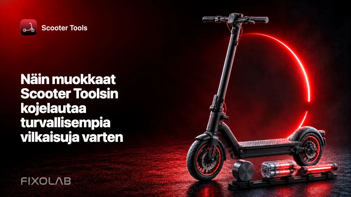 Näin muokkaat Scooter Toolsin kojelautaa turvallisempia vilkaisuja varten