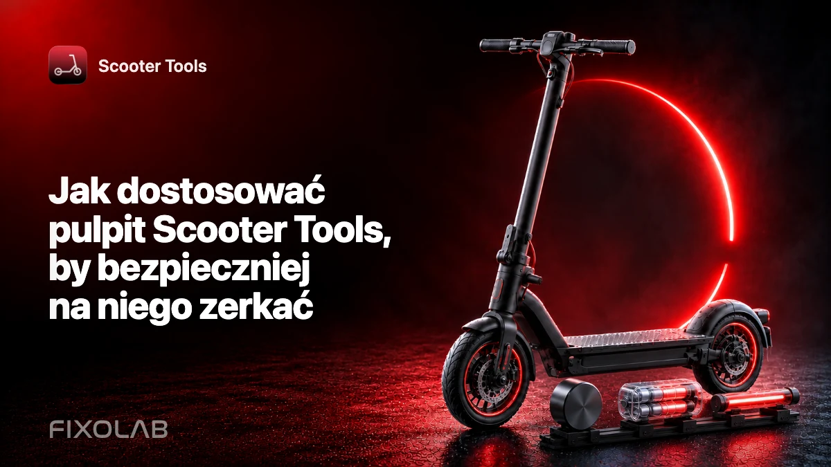 Jak dostosować pulpit Scooter Tools, by bezpieczniej na niego zerkać Jak dostosować pulpit Scooter Tools, by bezpieczniej na niego zerkać