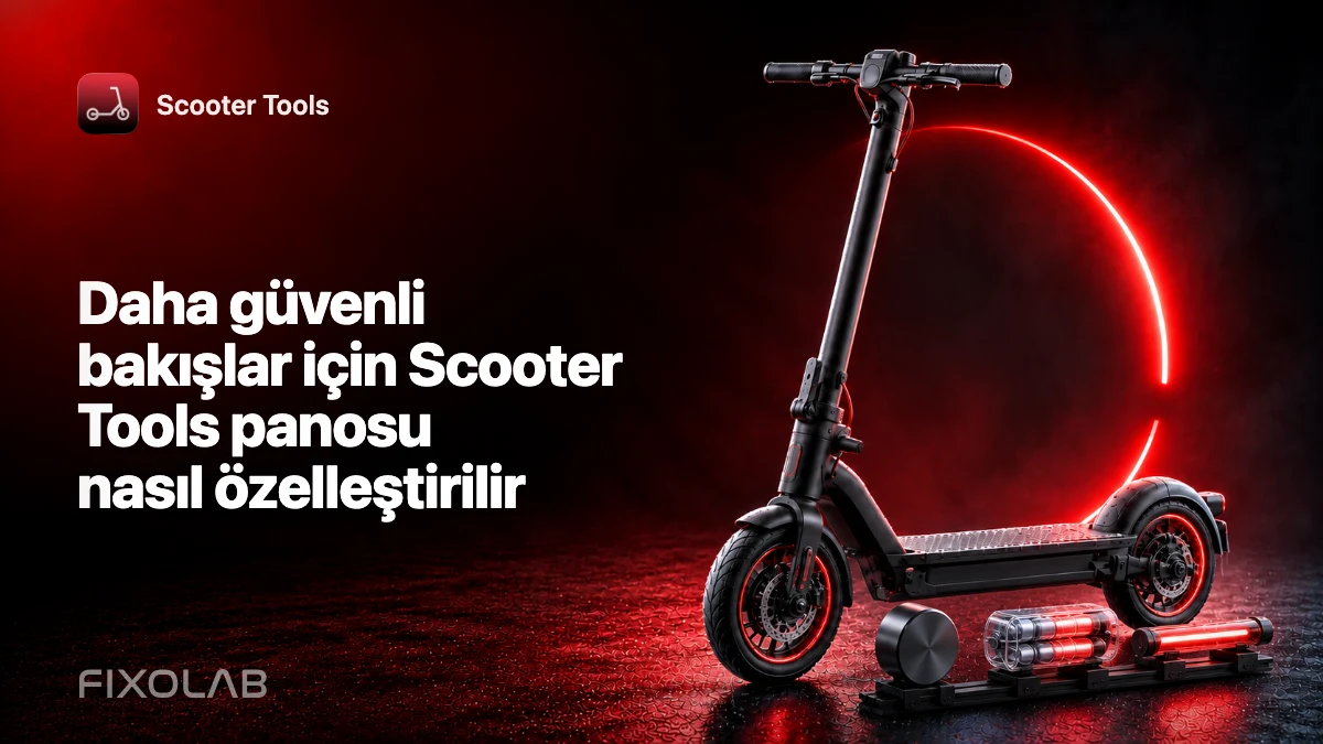 Daha güvenli bakışlar için Scooter Tools panosu nasıl özelleştirilir Daha güvenli bakışlar için Scooter Tools panosu nasıl özelleştirilir