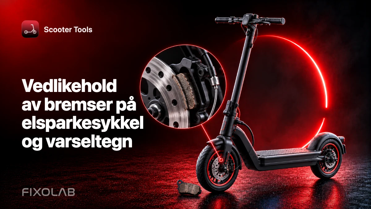 Vedlikehold av bremser på elsparkesykkel og varseltegn