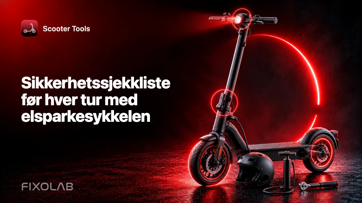 Sikkerhetssjekkliste før hver tur med elsparkesykkelen
