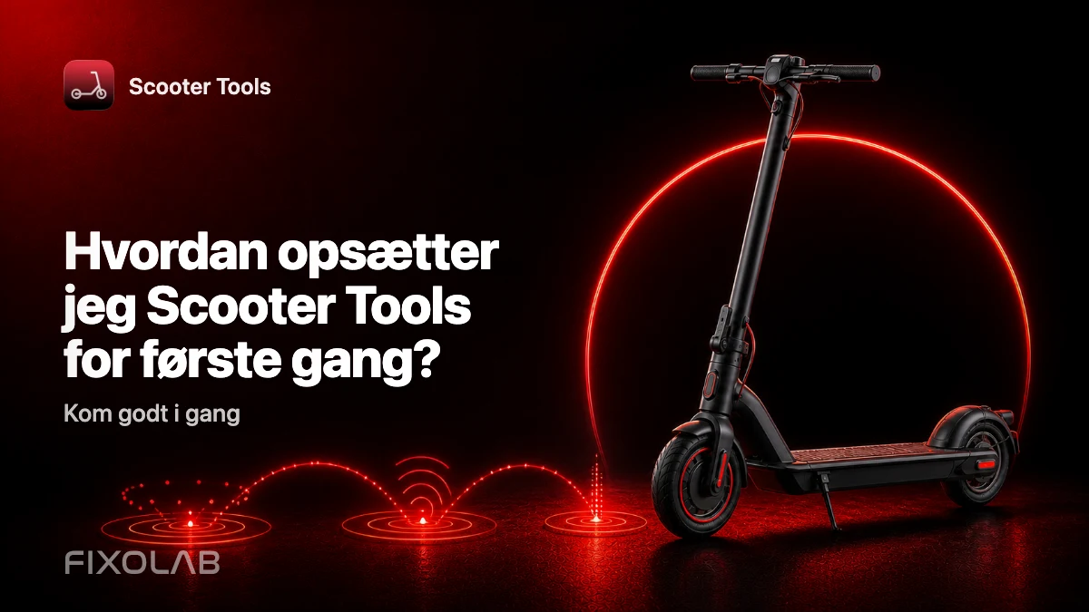 En komplet gennemgang af den første opsætning af Scooter Tools