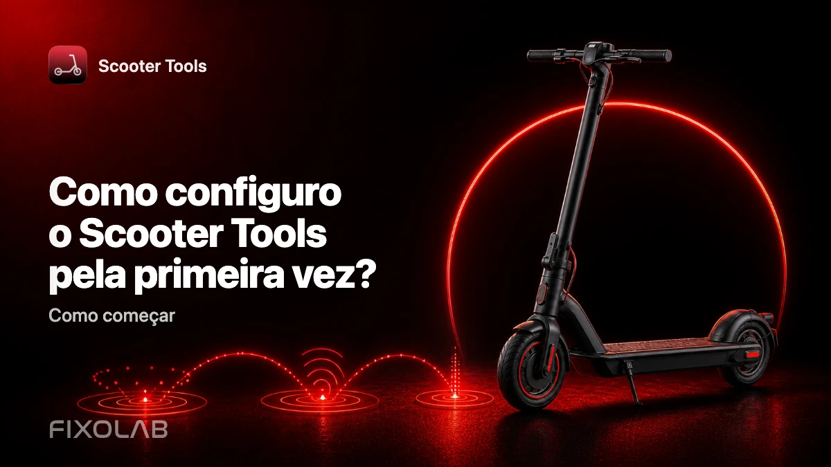 Guia completo para configurar o Scooter Tools pela primeira vez