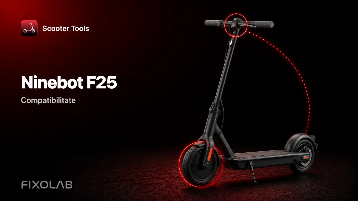 Ninebot F25: compatibilitate cu Scooter Tools Ninebot F25: compatibilitate cu Scooter Tools