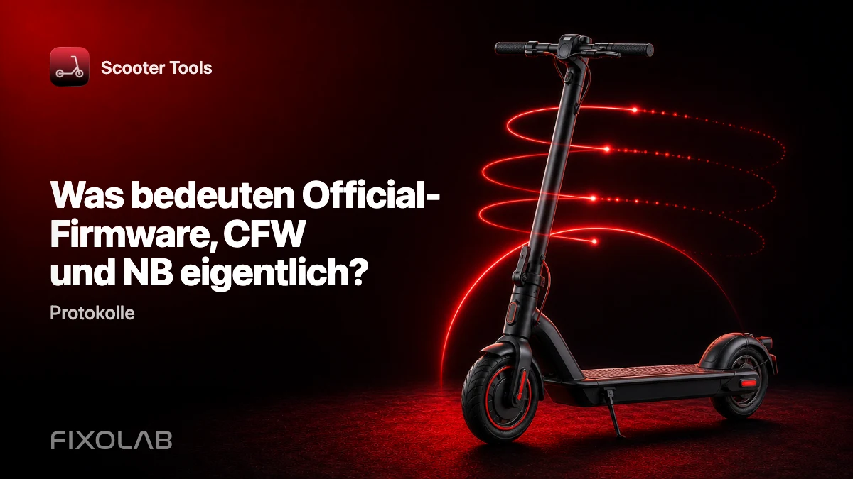 Official-Firmware vs. CFW vs. NB: Was jeder Modus für Scooter Tools bedeutet Official-Firmware vs. CFW vs. NB: Was jeder Modus für Scooter Tools bedeutet