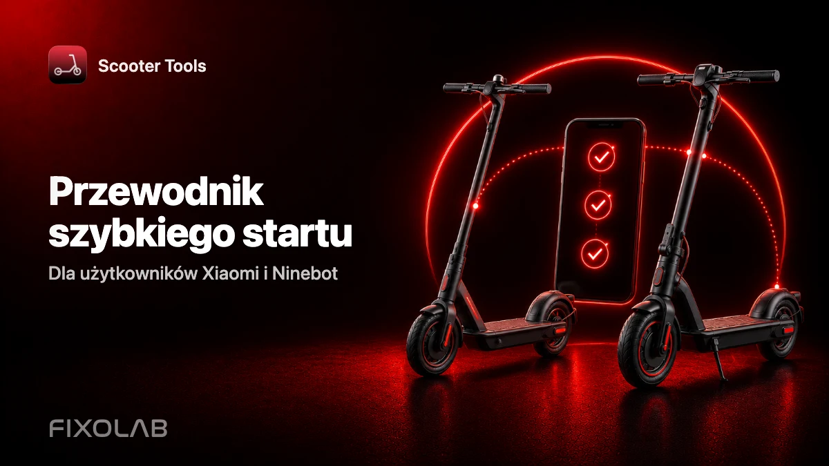 Przewodnik szybkiego startu (Dla użytkowników Xiaomi i Ninebot)