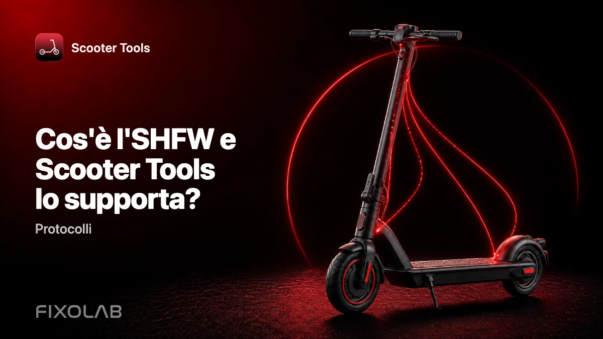 SHFW spiegato: una terza via firmware per gli utenti di Scooter Tools SHFW spiegato: una terza via firmware per gli utenti di Scooter Tools