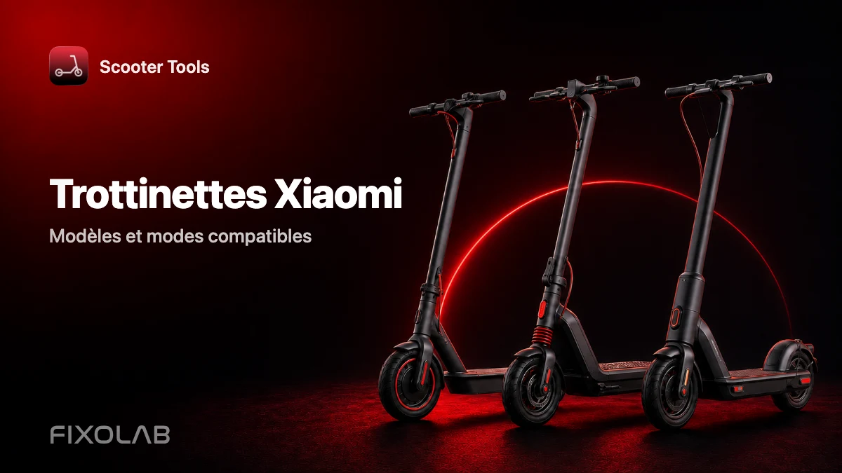Trottinettes Xiaomi compatibles avec Scooter Tools : modèles et modes